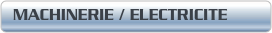MACHINERIE / ELECTRICITE
